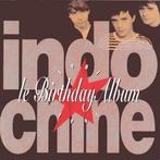 Indochine – Le Birthday Album (CD), Enlèvement ou Envoi, Comme neuf