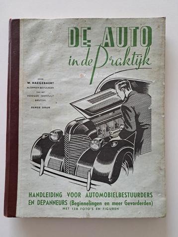 Vintage Boek - De Auto in de Praktijk door W. Haegebaert