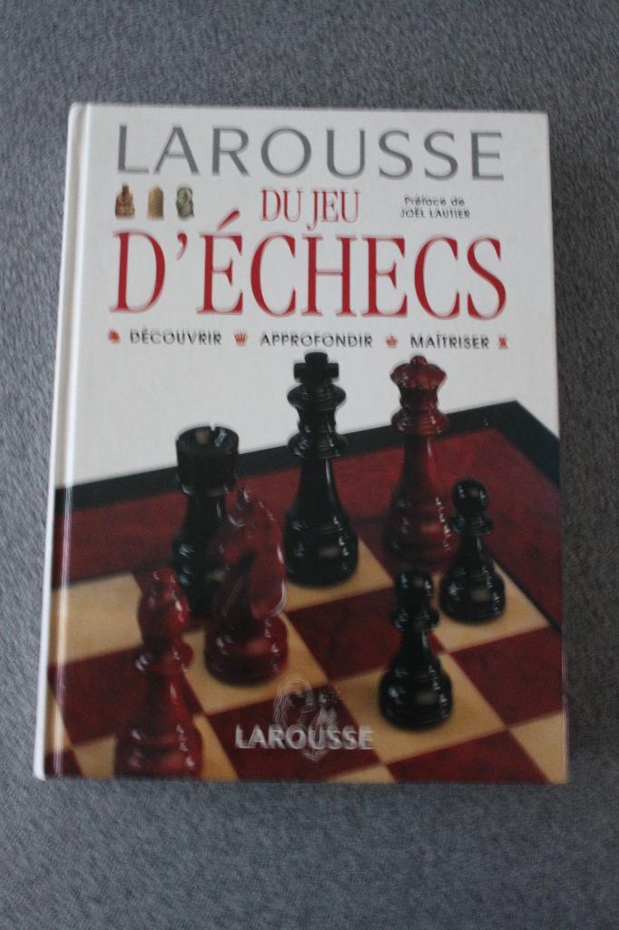 Larousse du jeu d'échecs, Livres, Loisirs & Temps libre, Comme neuf, Autres sujets/thèmes, Enlèvement ou Envoi