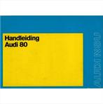Audi 80 Instructieboekje 1973 #1 Nederlands, Autos : Divers, Modes d'emploi & Notices d'utilisation, Enlèvement ou Envoi