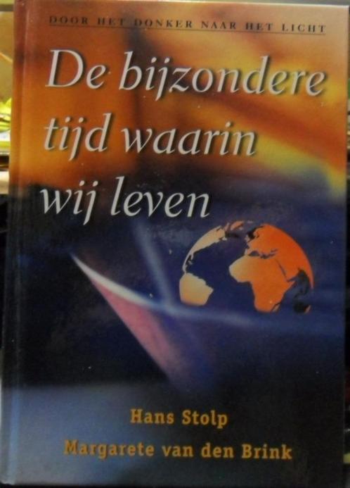 De bijzondere tijd waarin wij leven, Hans Stolp en Margarete, Boeken, Esoterie en Spiritualiteit, Zo goed als nieuw, Verzenden