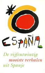 Espana / De vijfentwintig mooiste verhalen uit Spanje, Boeken, Ophalen of Verzenden, Zo goed als nieuw
