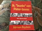 Ik,”Jeunke” van Pieter-Jannes, Boeken, Ophalen of Verzenden