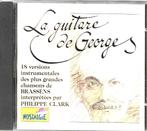 CD La guitare de Georges Brassens  Philippe Clark, Ophalen of Verzenden