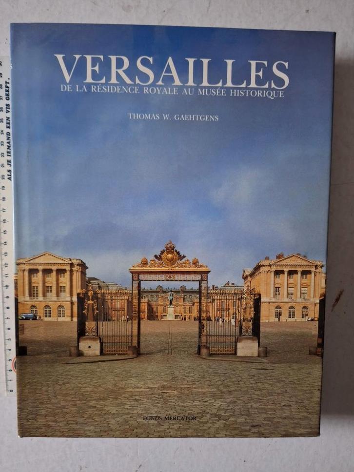 Boek Versailles de la residence royale au musee historique, Boeken, Kunst en Cultuur | Beeldend, Zo goed als nieuw, Ophalen of Verzenden