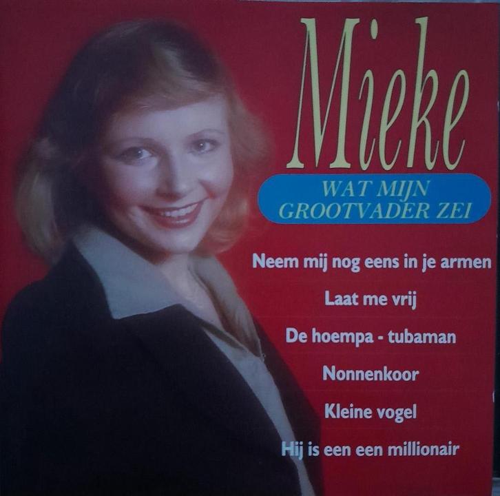 Mieke - Wat Mijn Grootvader Zei (zeldzame cd), Cd's en Dvd's, Cd's | Nederlandstalig, Zo goed als nieuw, Ophalen