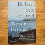 Tamsin Calidas - Ik ben een eiland, Comme neuf, Enlèvement ou Envoi, Tamsin Calidas