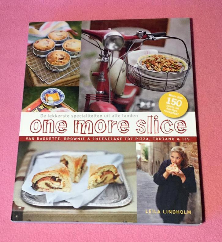 Leila Lindholm - One more slice, Boeken, Kookboeken, Ophalen of Verzenden