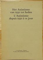 Het animisme van 1930 tot heden, 1970, Knokke, Ophalen of Verzenden, Gelezen, Schilder- en Tekenkunst