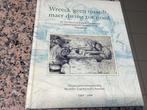 Wreeck geen quaedt, maer dwing tot goed. 150 jaar, Boeken, Geschiedenis | Stad en Regio, 19e eeuw, Ophalen of Verzenden, Zo goed als nieuw