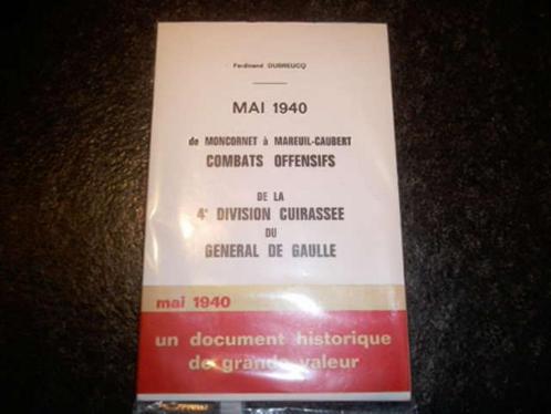 guerre du livre mai 1940 de Gaulle Ferdinand Dubreucq, Livres, Guerre & Militaire, Enlèvement ou Envoi