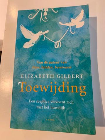 Elizabeth Gilbert - Toewijding beschikbaar voor biedingen
