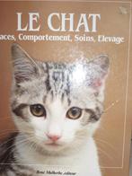 LE CHAT : races, comportement ..., Boeken, Dieren en Huisdieren, Ophalen of Verzenden, Zo goed als nieuw, Katten