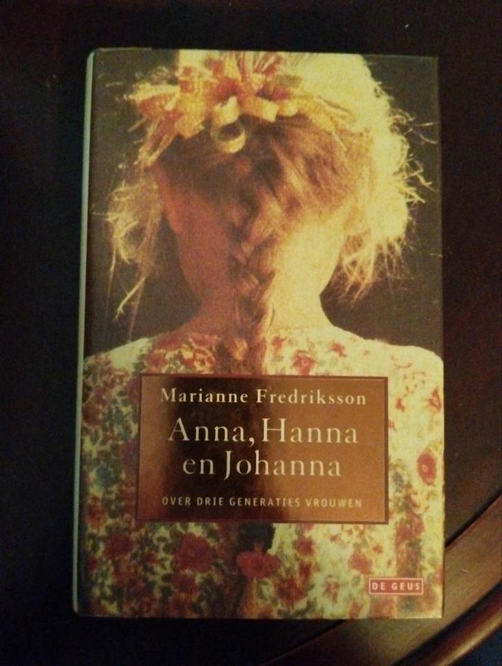 Marianne Fredriksson - Anna, Hanna en Johanna, Boeken, Literatuur, Zo goed als nieuw, Ophalen of Verzenden