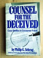 Counsel for the Deceived - 1972 - Philip G. Schrag (1943), Boeken, Gelezen, Verzenden, Sociale wetenschap, Philip G. Schrag (°1943)