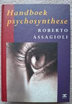Handboek Psychosynthese - Roberto Assagioli (Hardcover), Enlèvement ou Envoi, Comme neuf