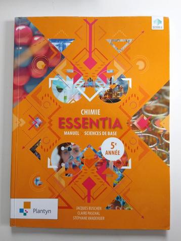 Essentia Chimie 5e - Manuel scolaire, Plantyn, Enlèvement, Secondaire, Chimie