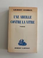 Une abeille contre la vitre, Gilbert Cesbron , 1964, Boeken, Gelezen, Ophalen of Verzenden