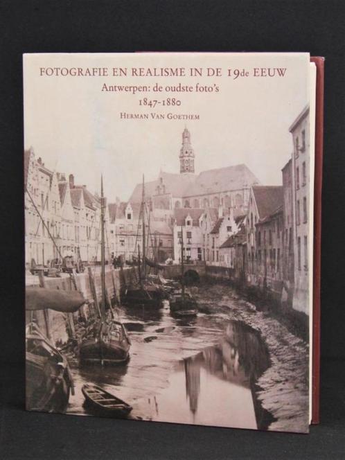 Antwerpen fotografie en realisme in de 19de eeuw, Livres, Histoire & Politique, Utilisé, Enlèvement ou Envoi