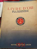 Livre d'or du Royal Motor Union, Ophalen of Verzenden, Gelezen
