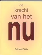 boek 'De kracht van het Nu' van Eckhart Tolle, Boeken, Ophalen of Verzenden, Nieuw, Diverse auteurs