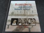 Mol Rozenberg een klooster maakt school 1663-2005, Boeken, Verzenden, 20e eeuw of later, Zo goed als nieuw