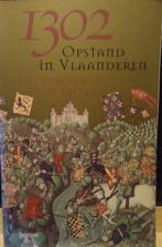 1302. Opstand in Vlaanderen, Boeken, Geschiedenis | Nationaal, Ophalen of Verzenden
