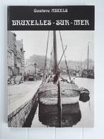 Bruxelles - Sur - Mer par Gustave Abbels, Gustave Abbels, Utilisé, Enlèvement ou Envoi