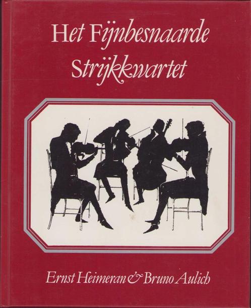 Het Fijnbesnaarde Strijkkwartet - E. Heimeran & B. Aulich, Livres, Musique, Comme neuf, Instrument, Enlèvement ou Envoi