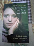 Sabine Dardenne - Ik was twaalf en ik fietste naar school, Ophalen, Zo goed als nieuw, Sabine Dardenne