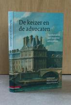 De keizer en de advocaten. Tweehonderd jaar advocatuur., Ophalen of Verzenden, Gelezen, Bannier & Sanders