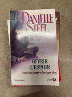 Livre de Danielle Steel, Offrir l’espoir, Enlèvement ou Envoi, Comme neuf, Danielle Steel