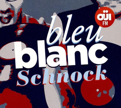 Bleu Blanc Schnock compilatie 2 CD's 💿 💿, Cd's en Dvd's, Cd's | Franstalig, Zo goed als nieuw, Ophalen of Verzenden