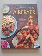 Lekker koken met de airfryer, Boeken, Kookboeken, Ophalen of Verzenden, Zo goed als nieuw