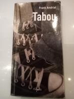 Tabou (Frank Andriat), Boeken, Ophalen of Verzenden