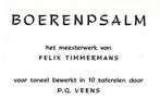 Felix Timmermans. Toneelstuk, 10 taferelen. Boerenpsalm., Gelezen, België, Ophalen of Verzenden, Felix Timmermans