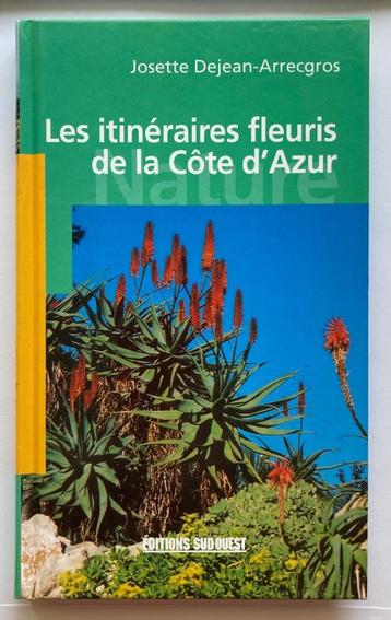 Guide : les itinéraires fleuris de la Côte d'Azur / 5€