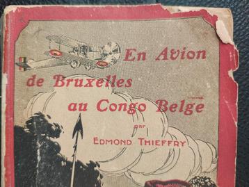 1ère Liaison avion Belgique Congo Belge Thieffry livre beschikbaar voor biedingen