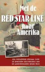 Met Red Star Line nr Amerika|Alex Van Haecke 9789057204074, Boeken, Overige, Ophalen of Verzenden, Zo goed als nieuw, Zie beschrijving