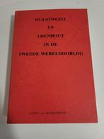 Wuustwezel en Loenhout in de tweede wereldoorlog, Utilisé, Enlèvement ou Envoi, Deuxième Guerre mondiale