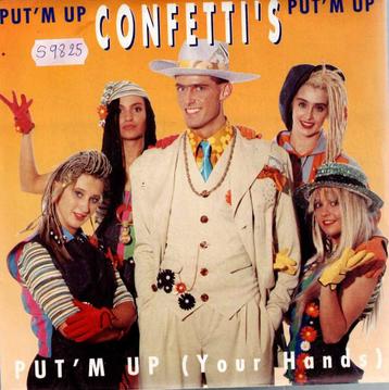 Vinyl, 7"   -   Confetti's – Put'm Up (Your Hands) beschikbaar voor biedingen