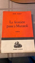 La frontière passe à Muratoli, Livres, Enlèvement ou Envoi, Utilisé, Rene Hardy