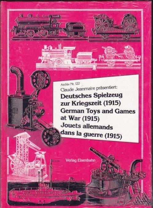Jeanmaire - Deutsches Spielzeug zur Kriegszeit 1915, Boeken, Overige Boeken, Nieuw, Ophalen