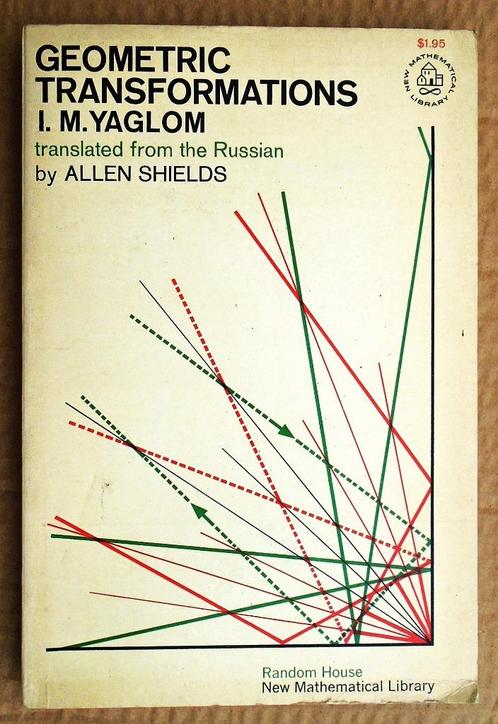 Geometric Transformations - 1962 - I. M. Yaglom (1921-1988), Boeken, Studieboeken en Cursussen, Gelezen, Overige niveaus, Ophalen of Verzenden