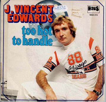 Vinyl, 7"   -   J. Vincent Edwards – Too Hot To Handle beschikbaar voor biedingen