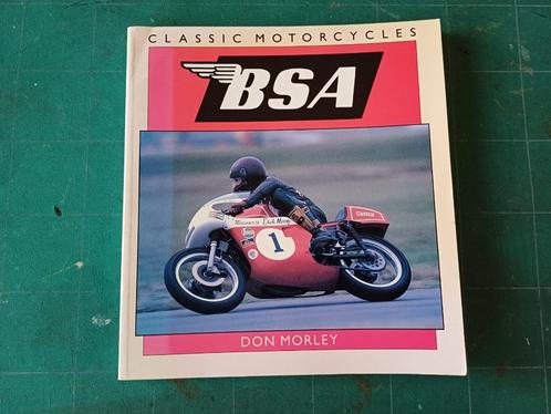 BSA Classic Motorcycles door Don Morley, Livres, Motos, Comme neuf, Marque ou Modèle, Enlèvement ou Envoi