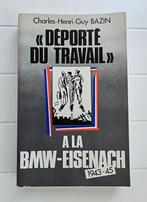 Gedeporteerd van het werk bij de B.M.W.-Eisenach: 1943-1945, Ophalen of Verzenden, Charles-Henri-Guy Bazin, Tweede Wereldoorlog