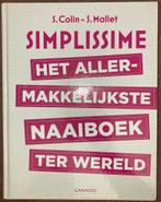 Sandrine Mallet - Het allermakkelijkste naaiboek ter wereld, Ophalen of Verzenden, Sandrine Mallet; Stéphanie Colin