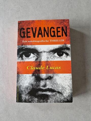 Gevangen - Een autobiografische thriller - Claude Lucas beschikbaar voor biedingen