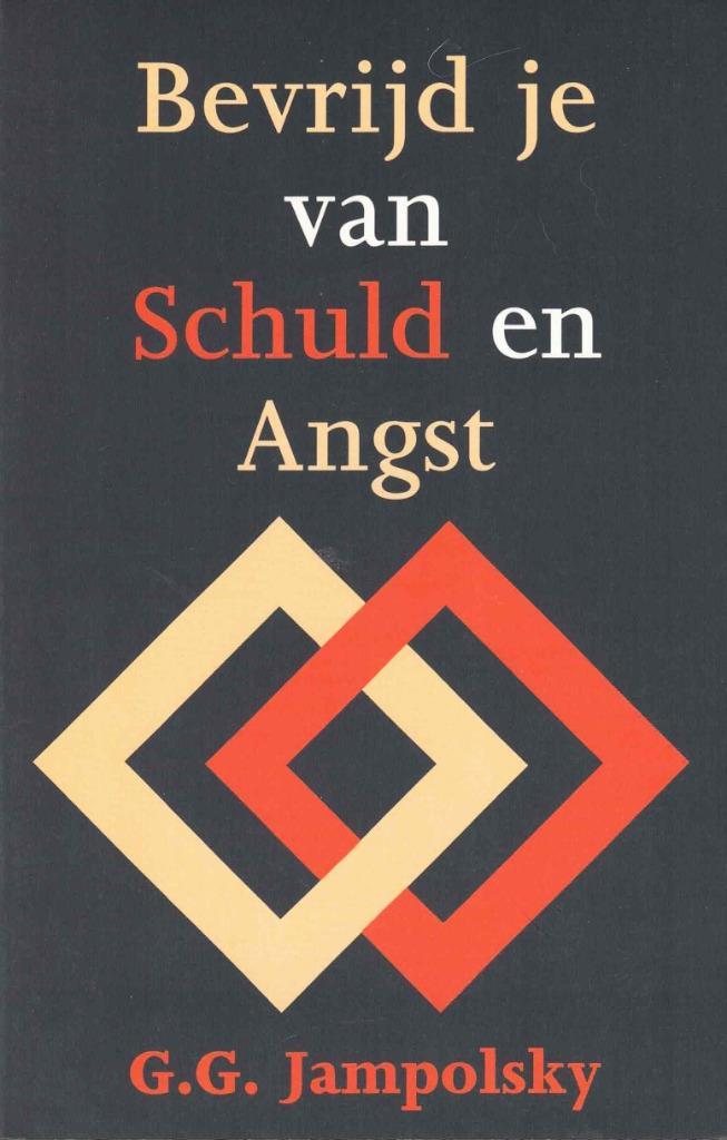 Bevrijd je van Schuld en Angst - Jampolsky  -  9789062717453, Boeken, Politiek en Maatschappij, Nieuw, Maatschappij en Samenleving